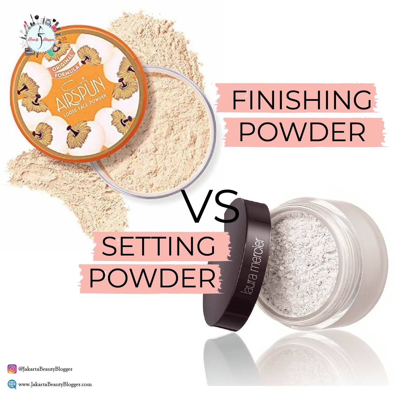 Setting Powder VS Finising Powder, Sama Nggak Sih? Jakarta Beauty Blogger